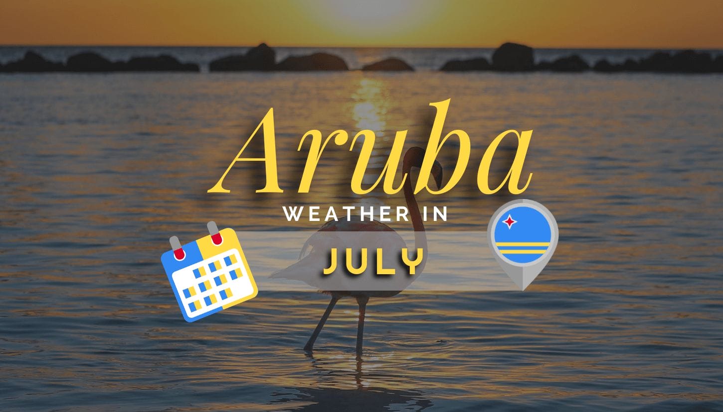 Aruba Weather in July