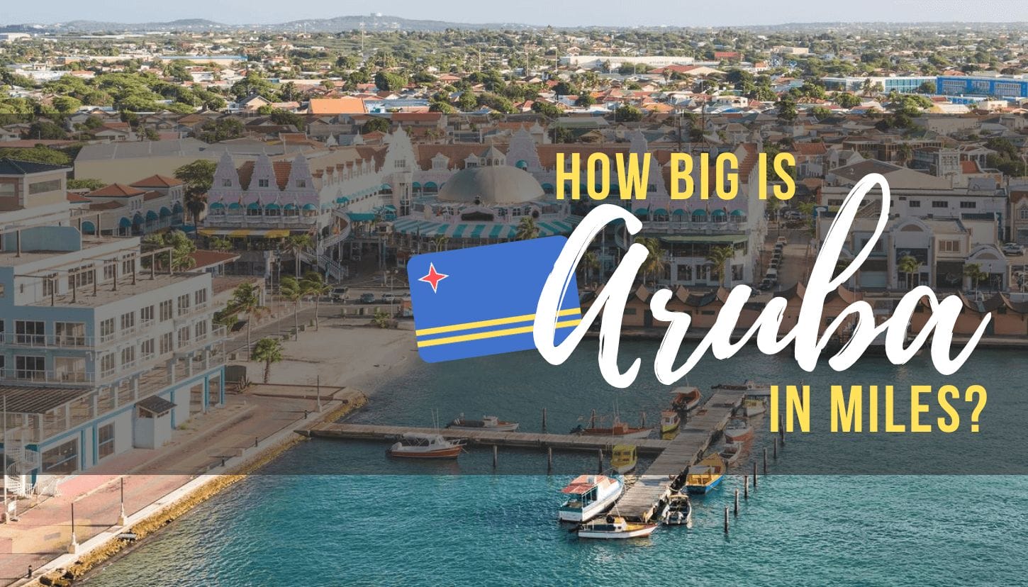 How Big is Aruba in Miles