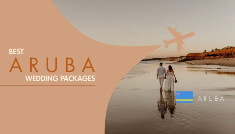 8 Best Aruba Wedding Packages in 2023