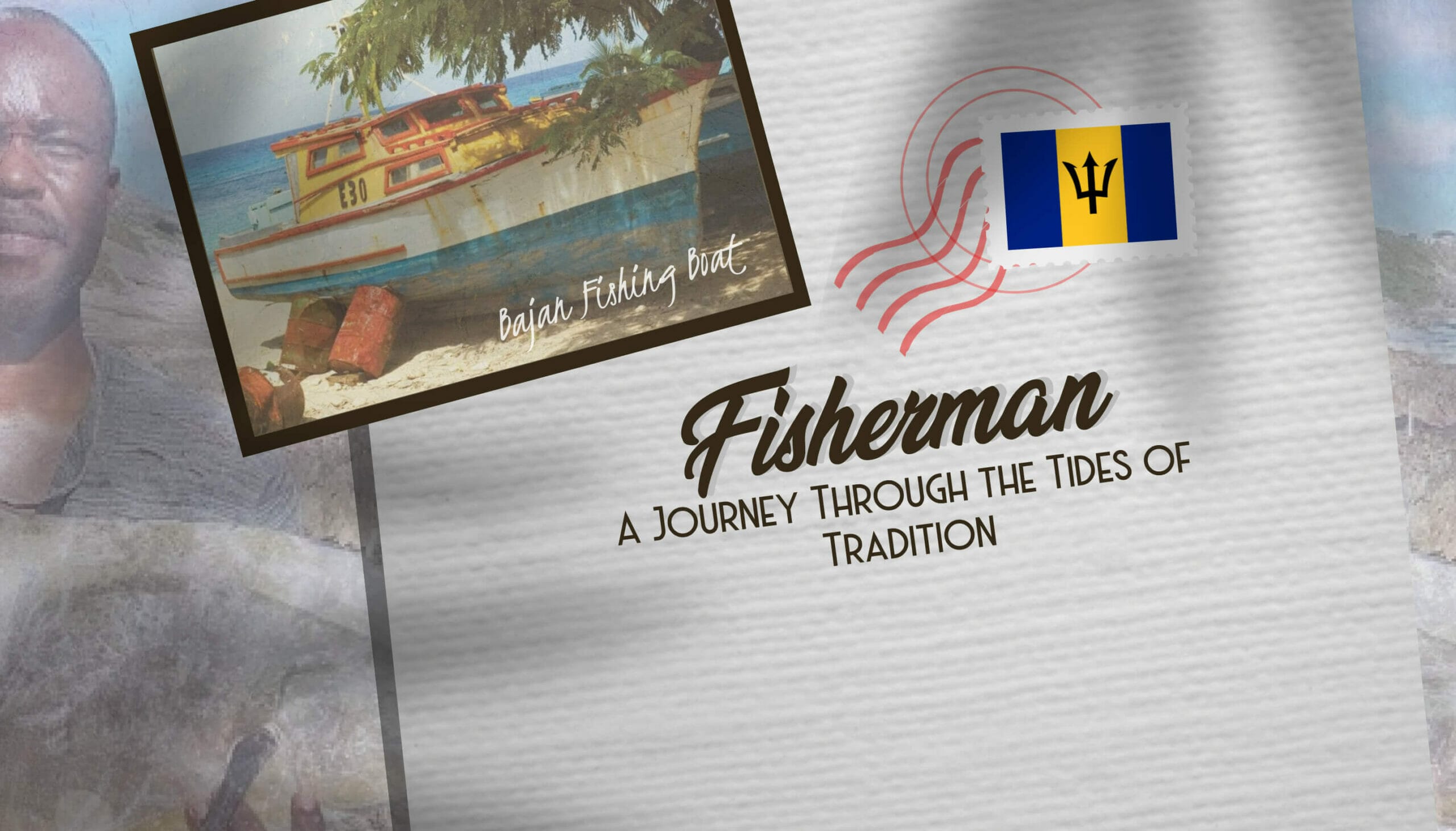 A Day in the Life of a Bajan Fisherman A Journey Through the Tides of Tradition