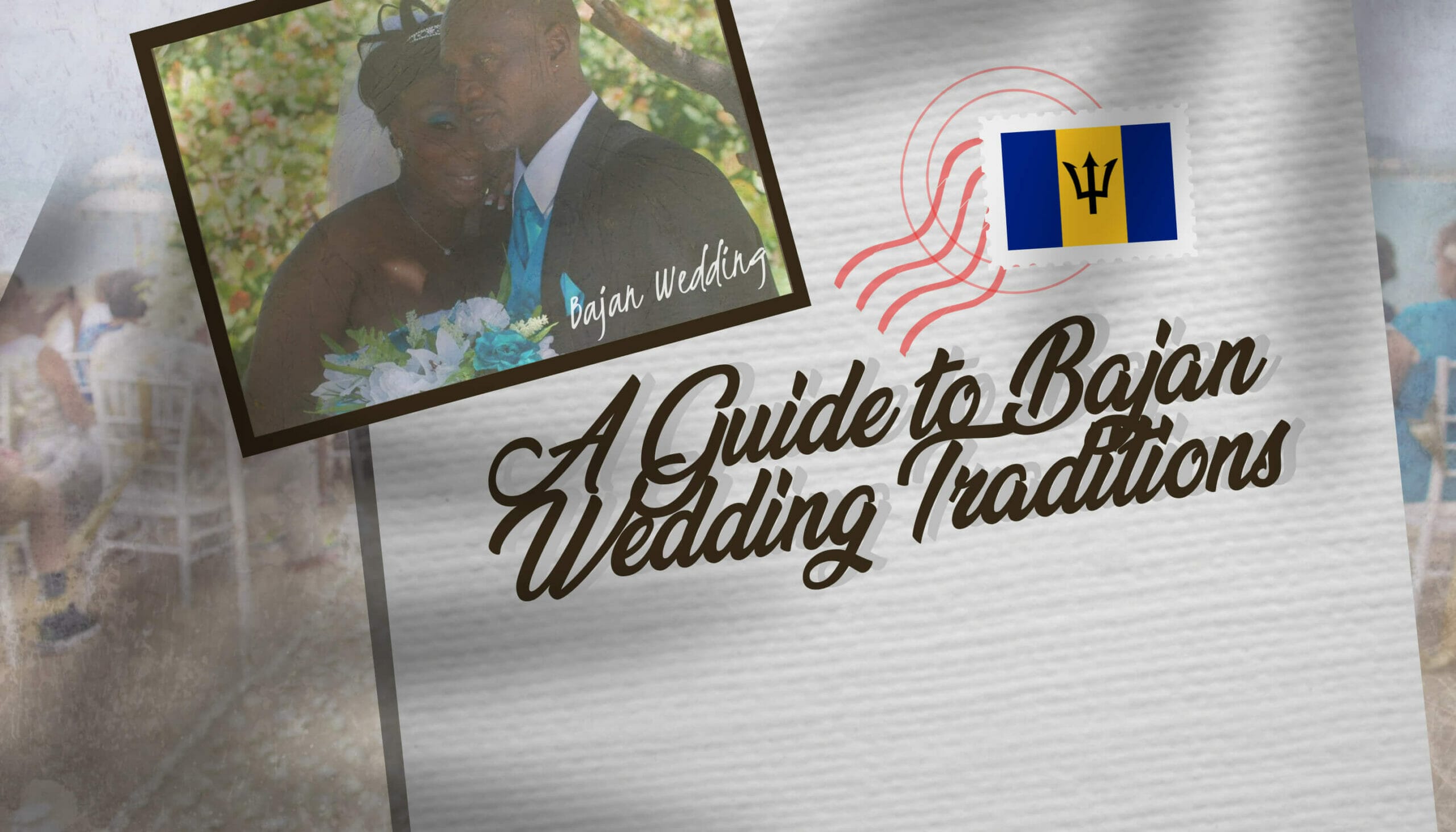 A Guide to Bajan Wedding Traditions