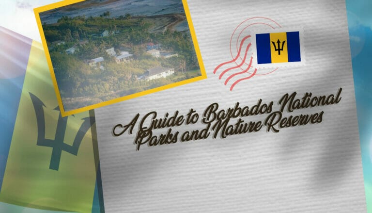 Barbados National Parks and Nature Reserves Guide