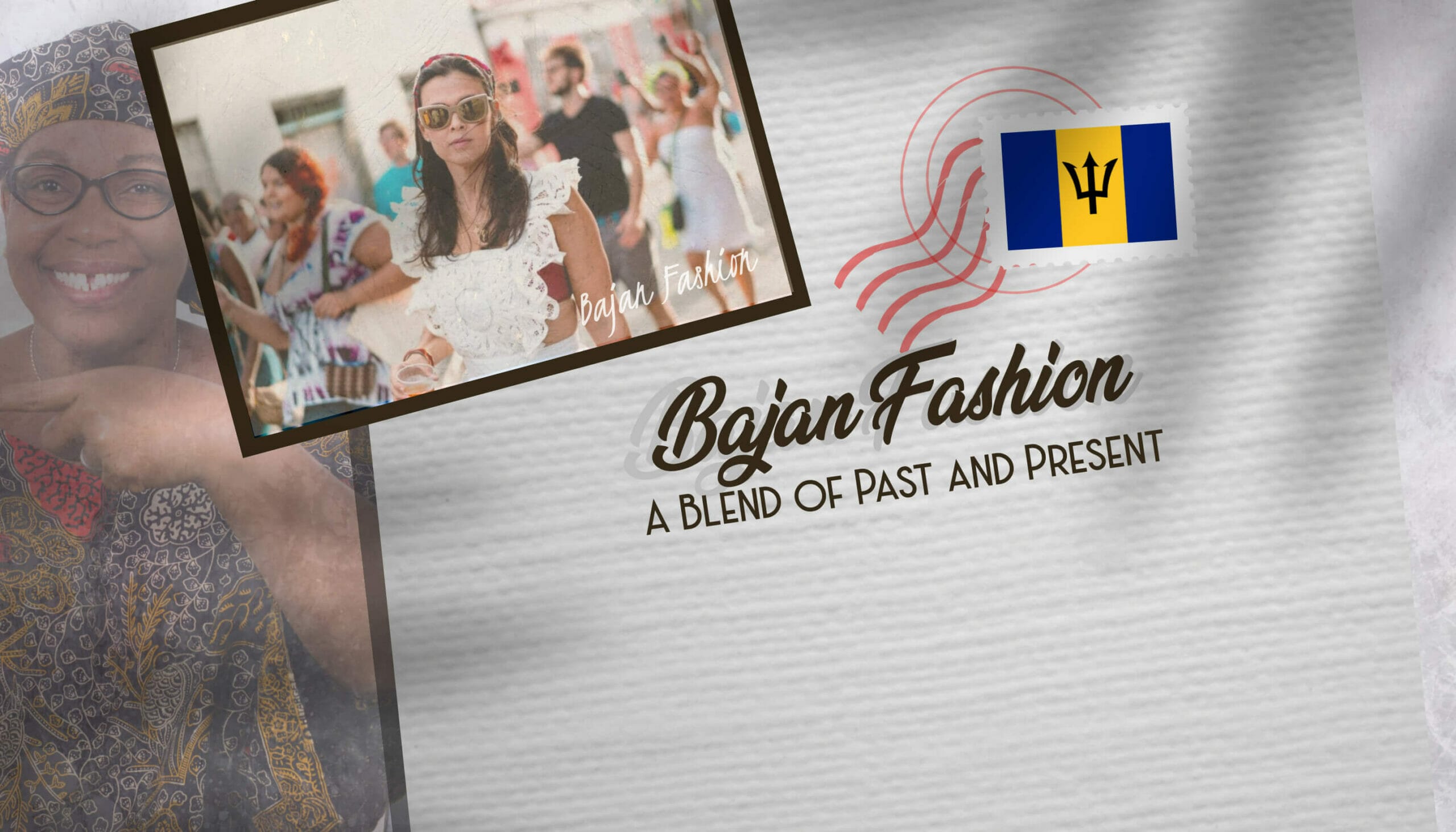 Bajan Fashion A Blend of Past and Present