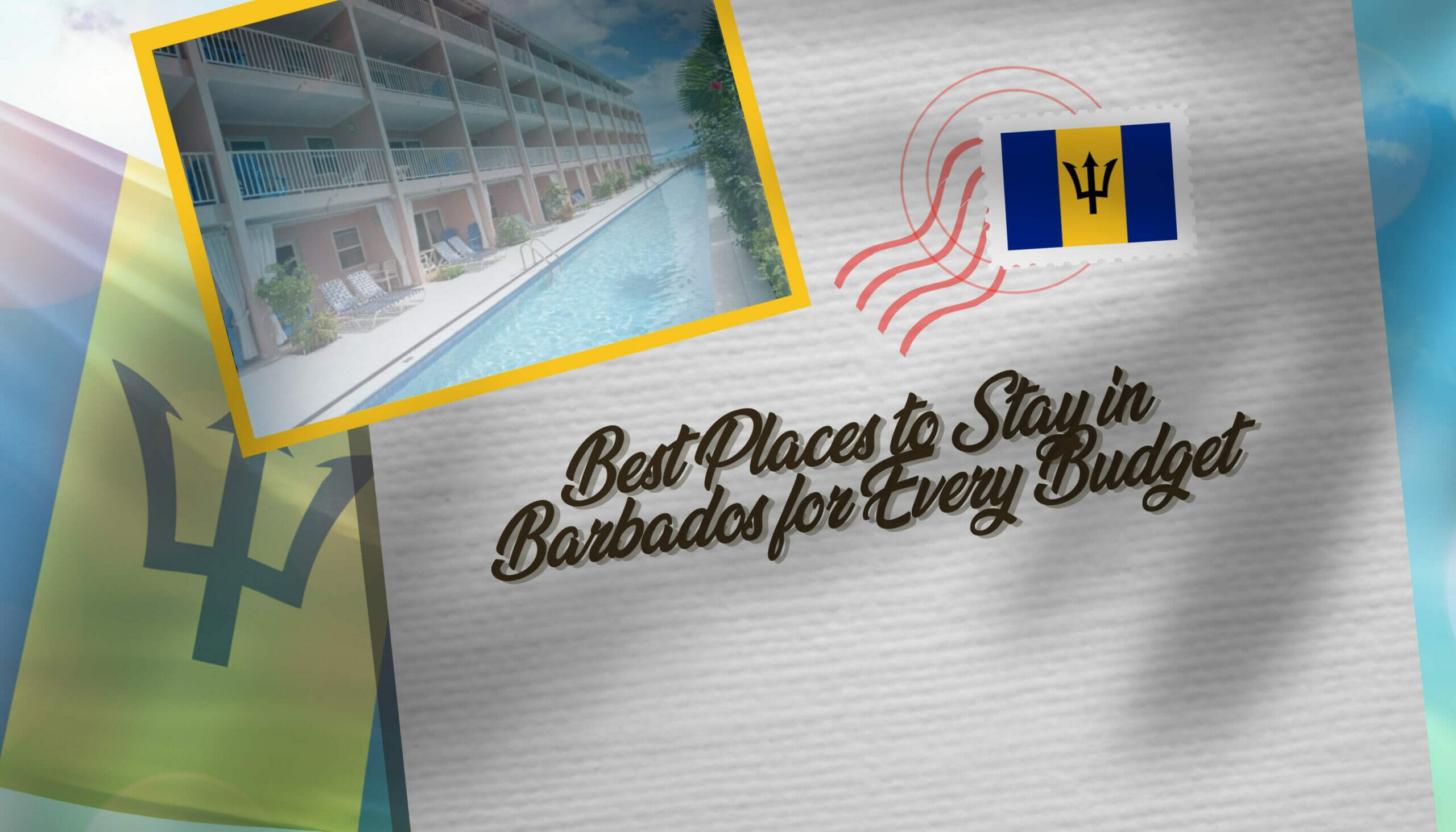 Best Places to Stay in Barbados for Every Budget