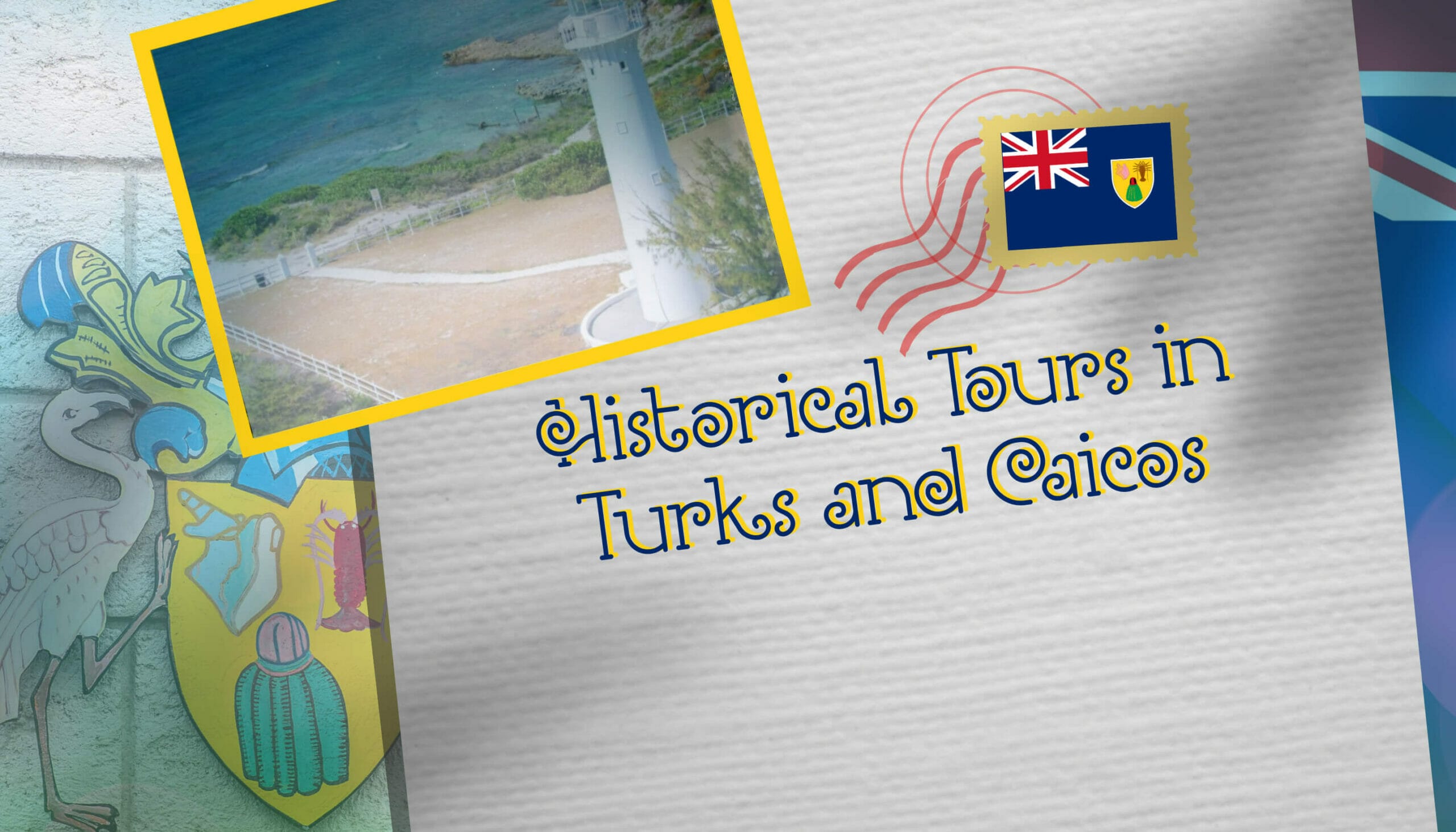 Historical Tours in Turks and Caicos