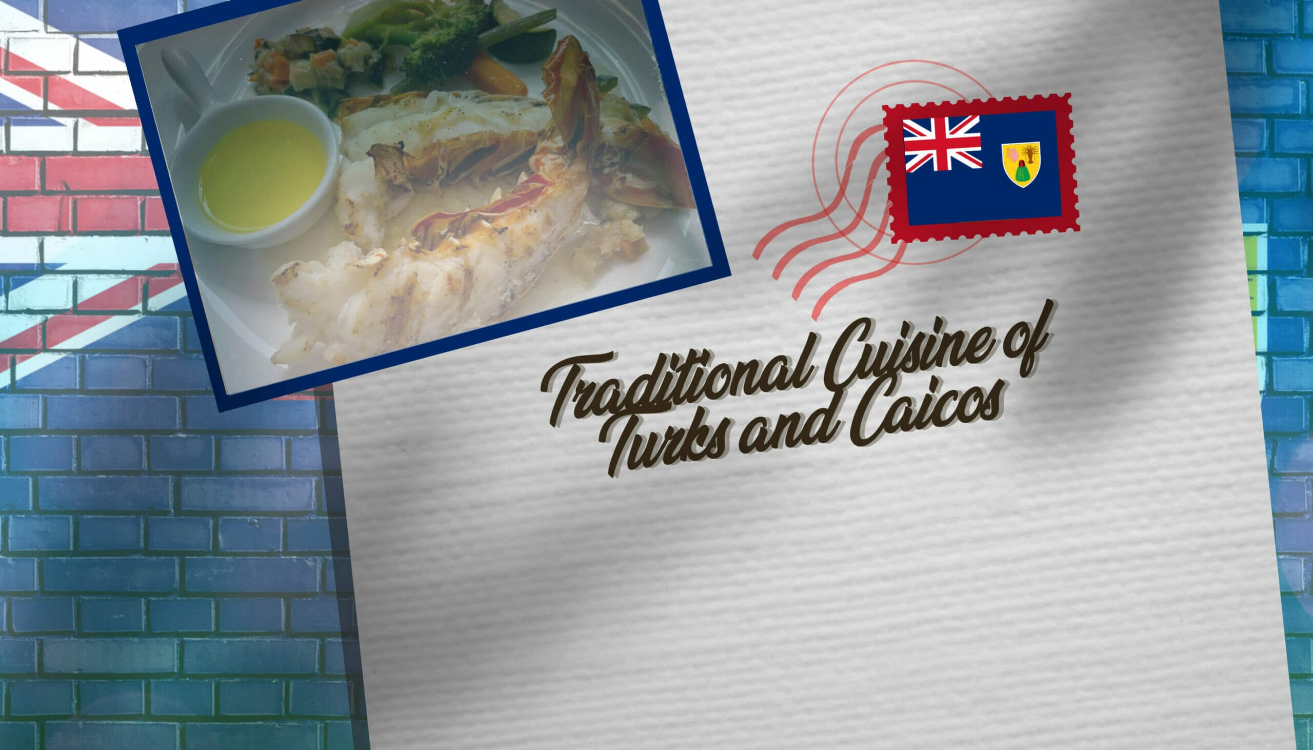 Traditional Cuisine of Turks and Caicos