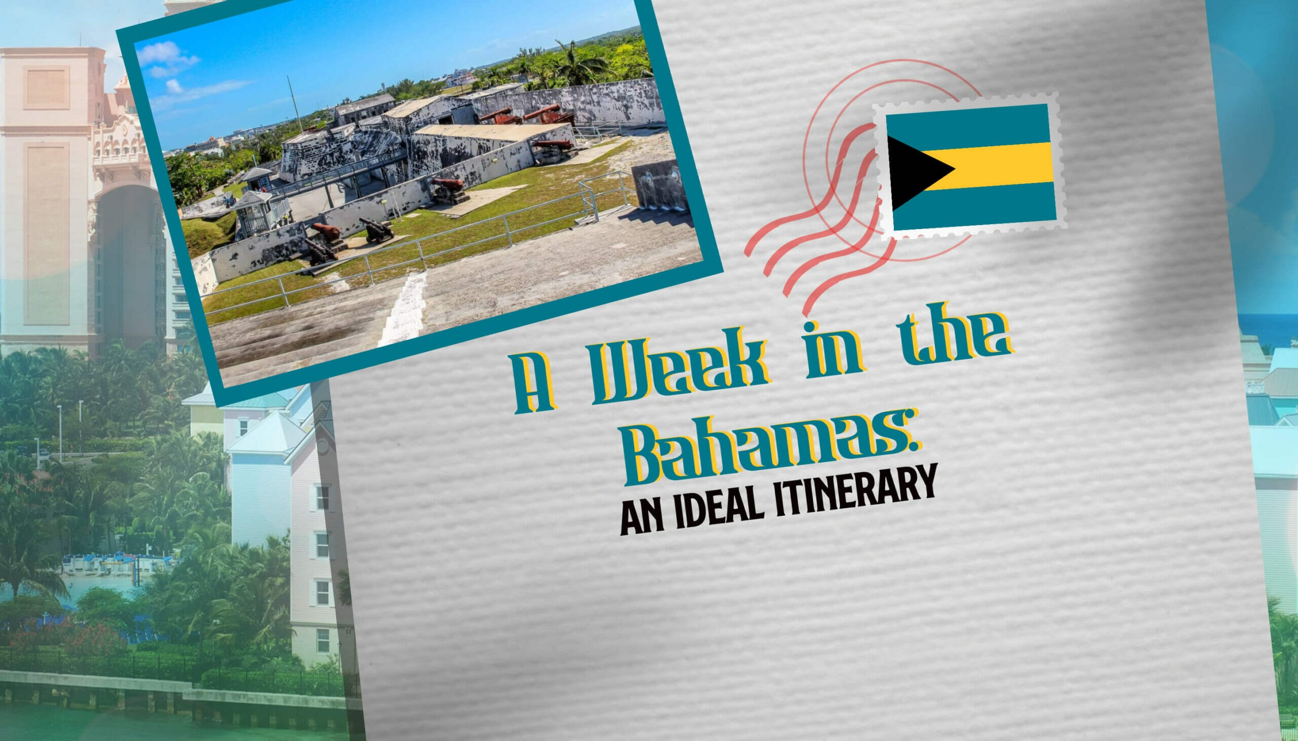 A Week in the Bahamas An Ideal Itinerary
