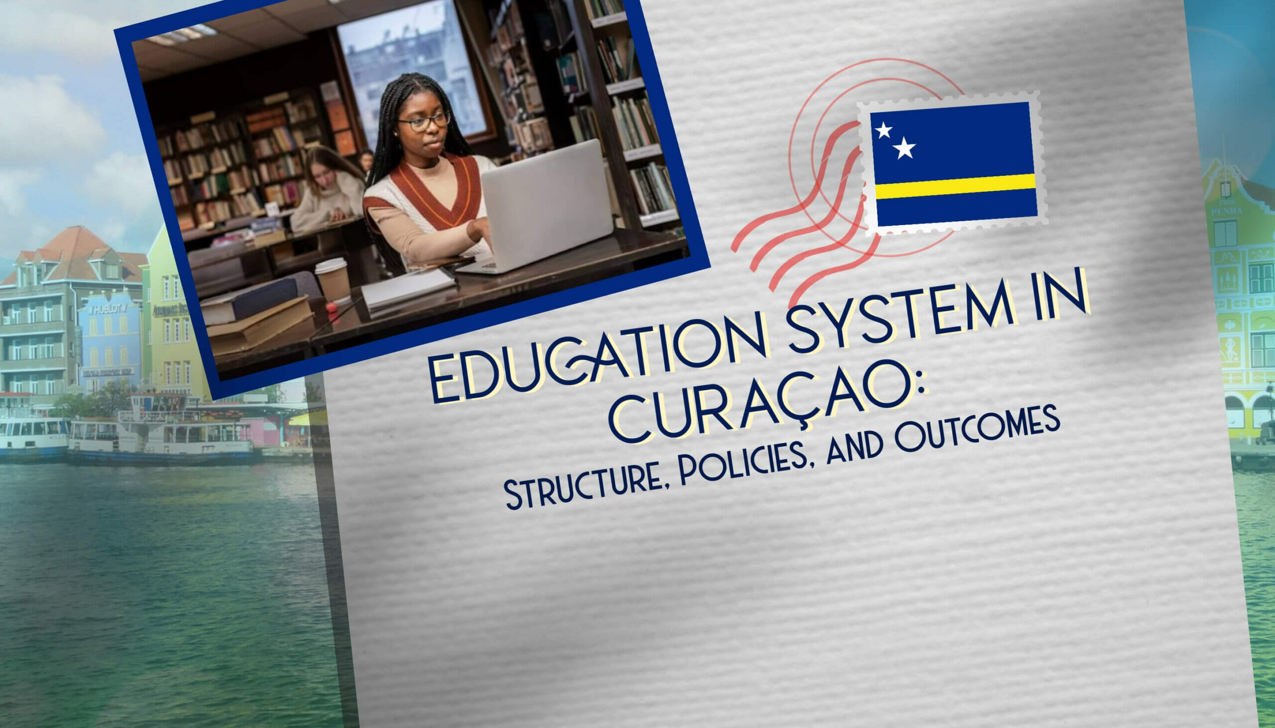 cura-ao-education-system-structure-policies-outcomes-traveltips