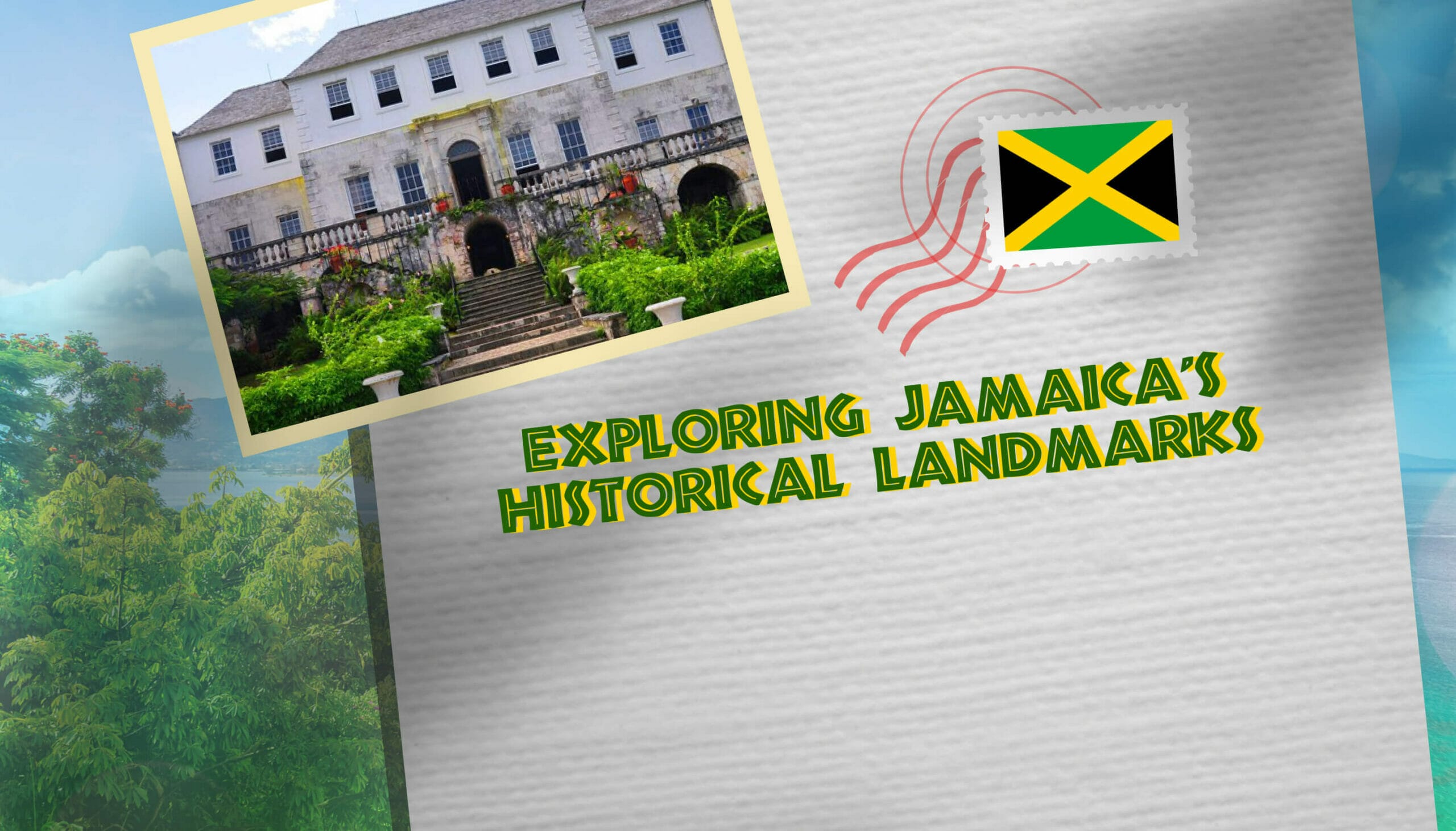 17 Jamaican Historical Landmarks