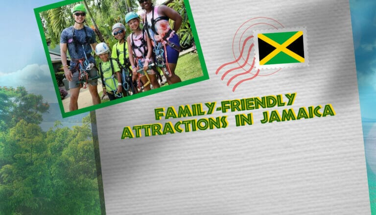 5 Family-Friendly Attractions in Jamaica (+ Tips)