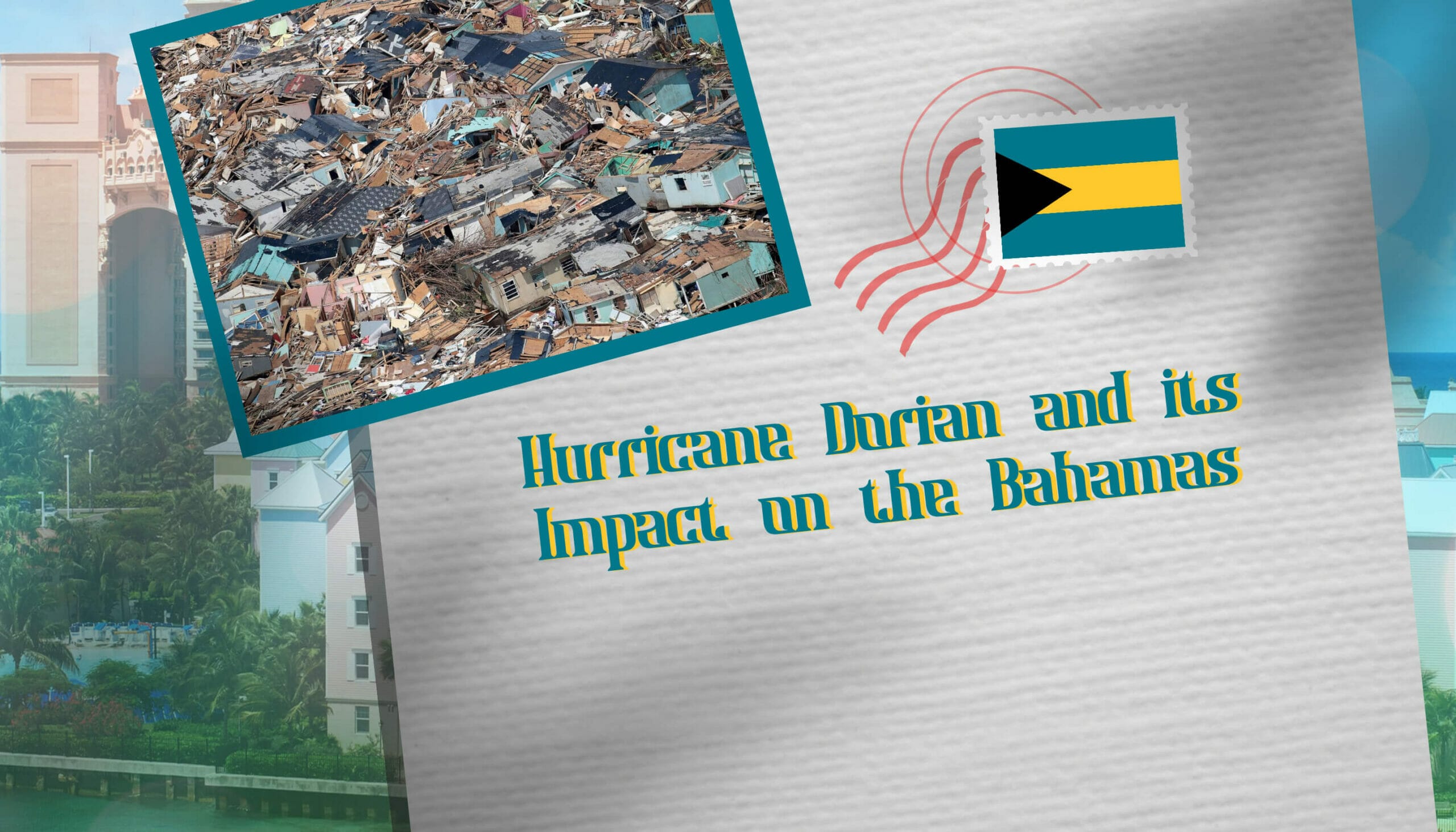 Hurricane Dorian and its Impact on the Bahamas