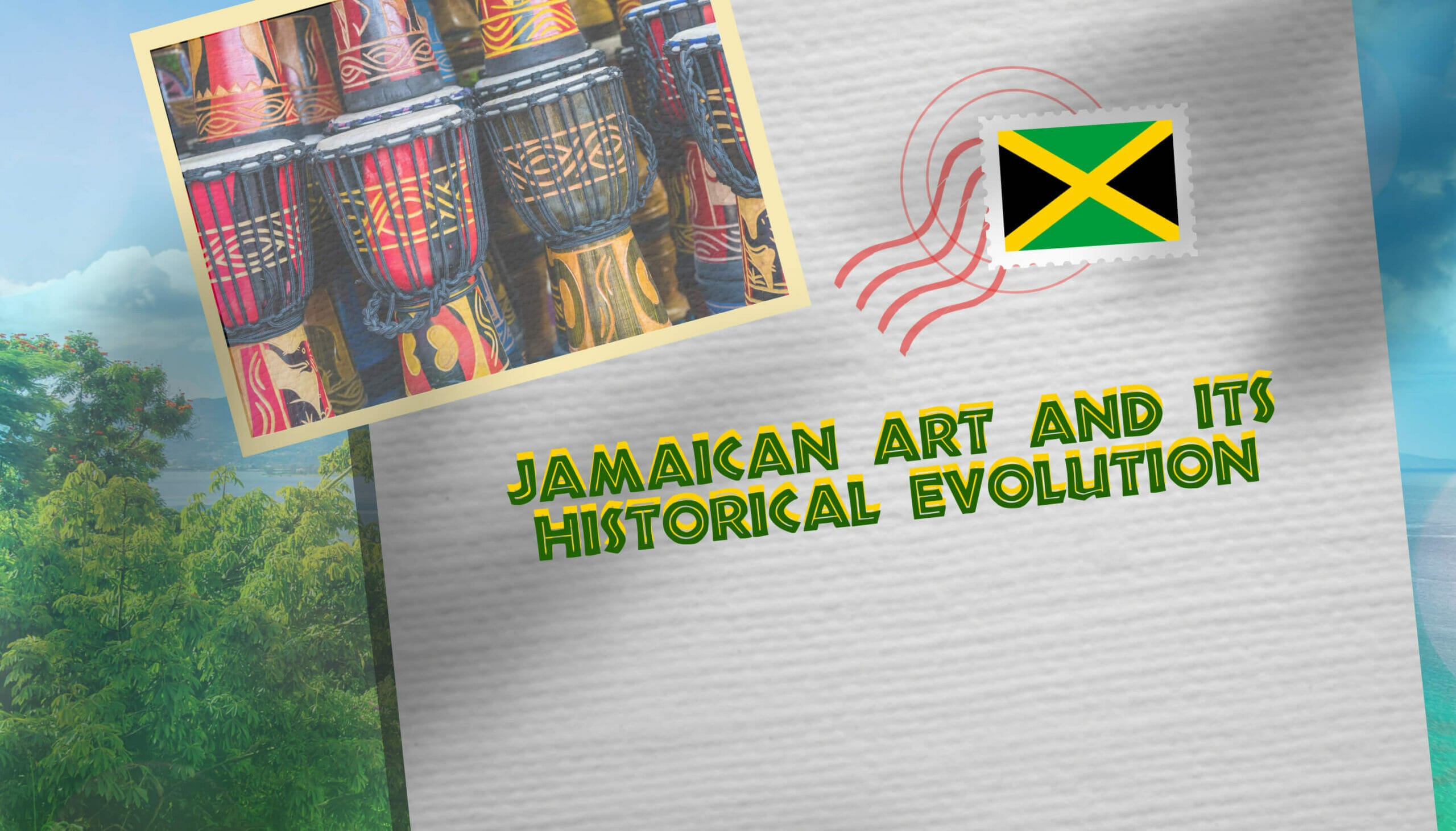 Jamaican Art and Its Historical Evolution