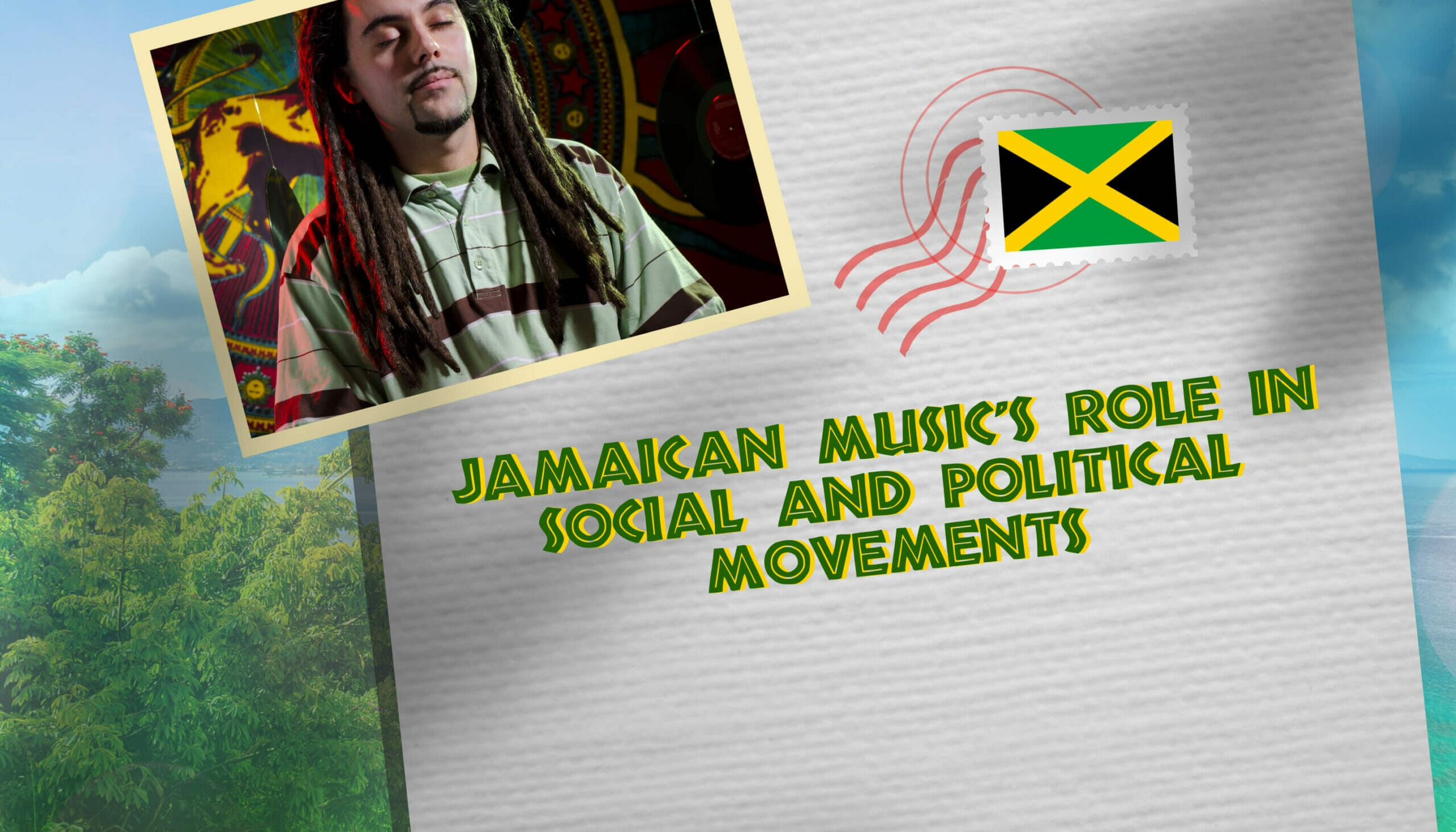 Jamaican music's role in social and political movements