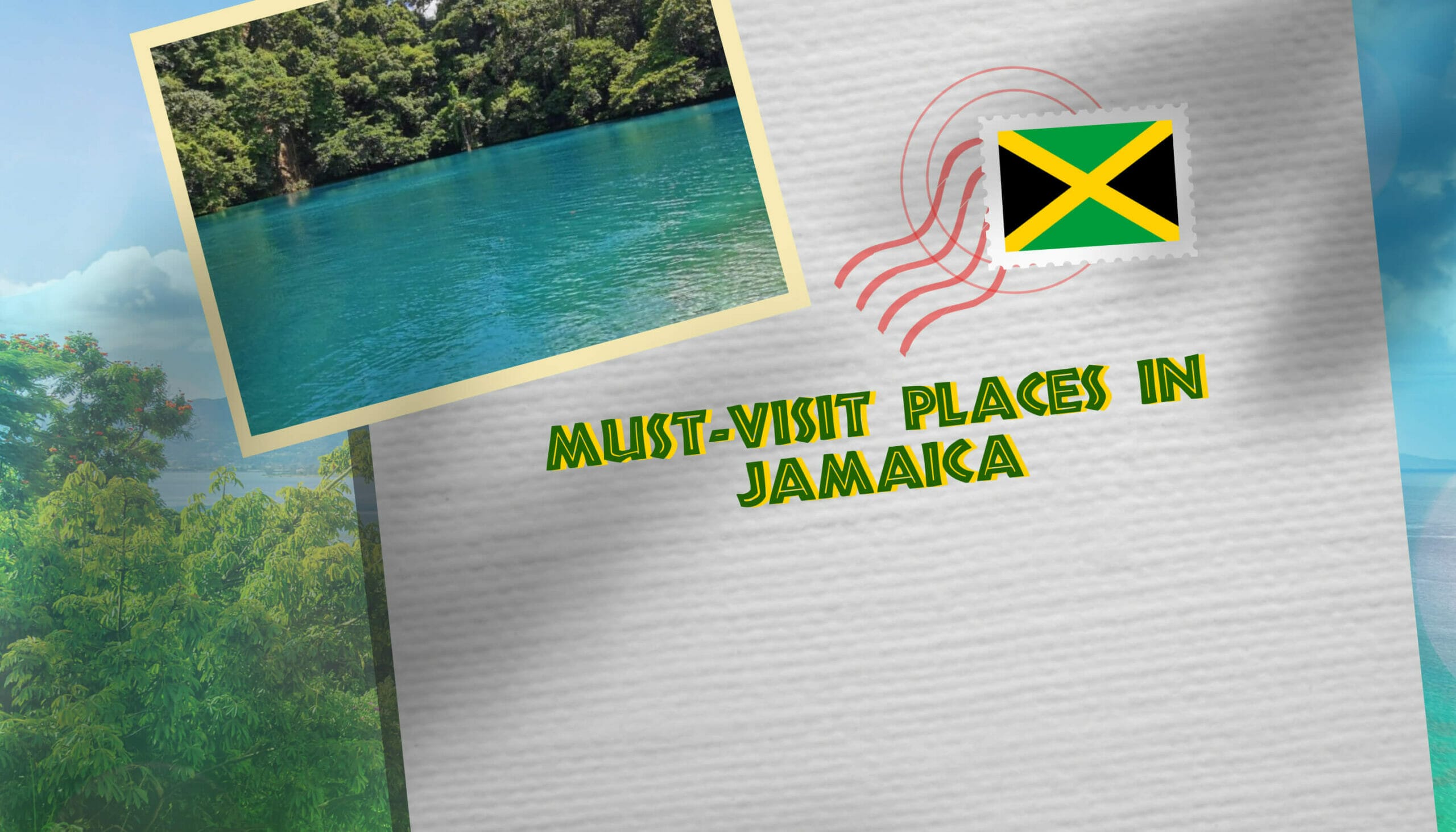 Must-Visit Places in Jamaica