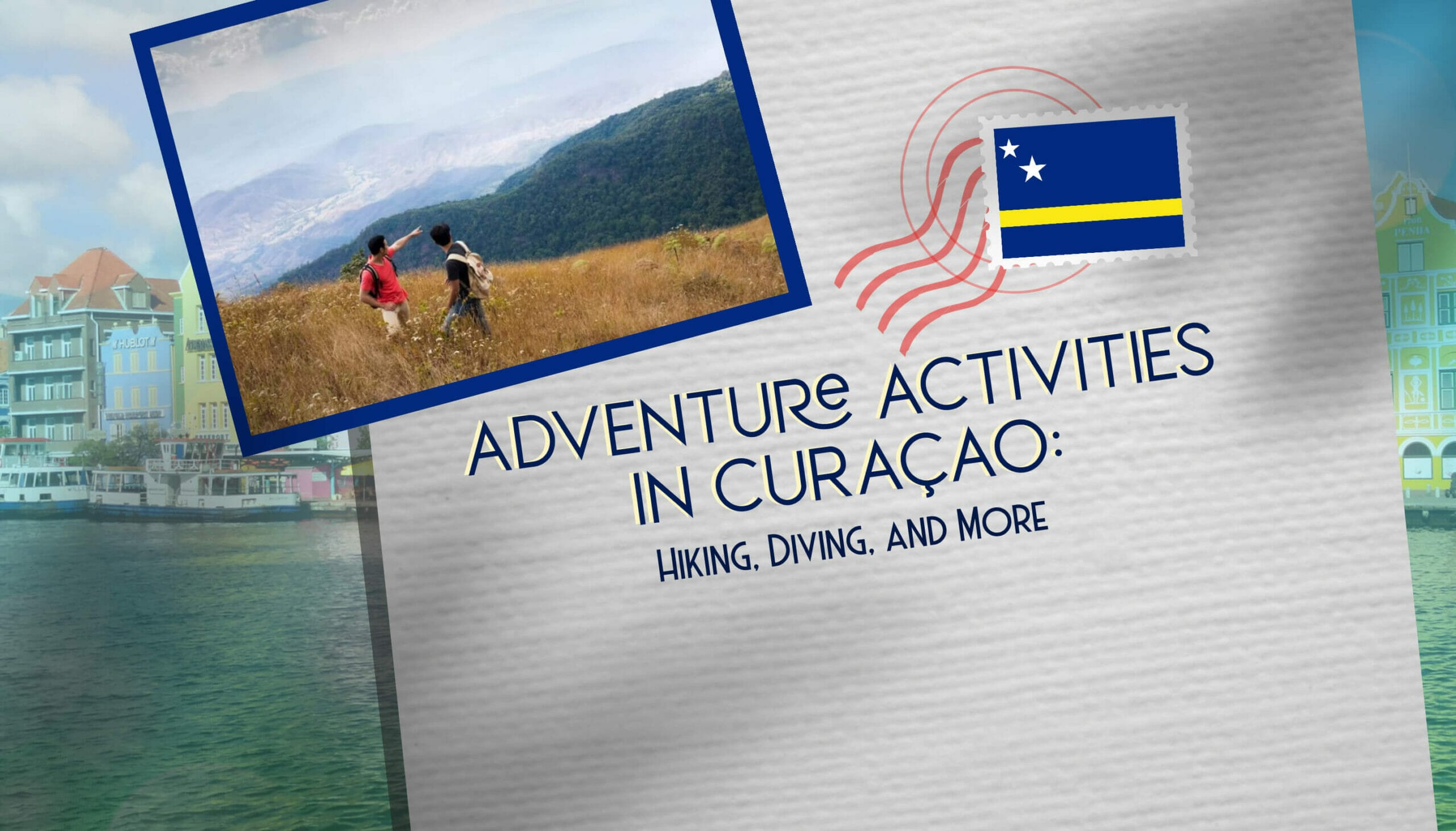 Adventure Activities in Curaçao Hiking, Diving, and More