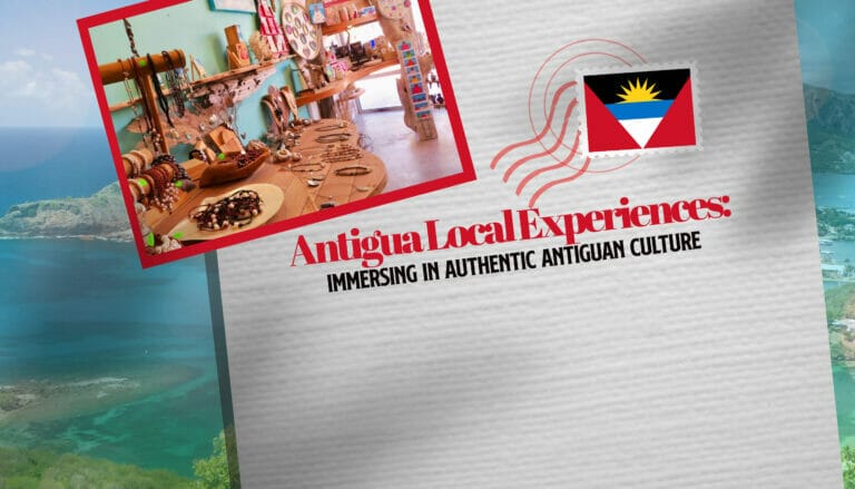 Antigua Local Experiences: Immersing in Authentic Antiguan Culture