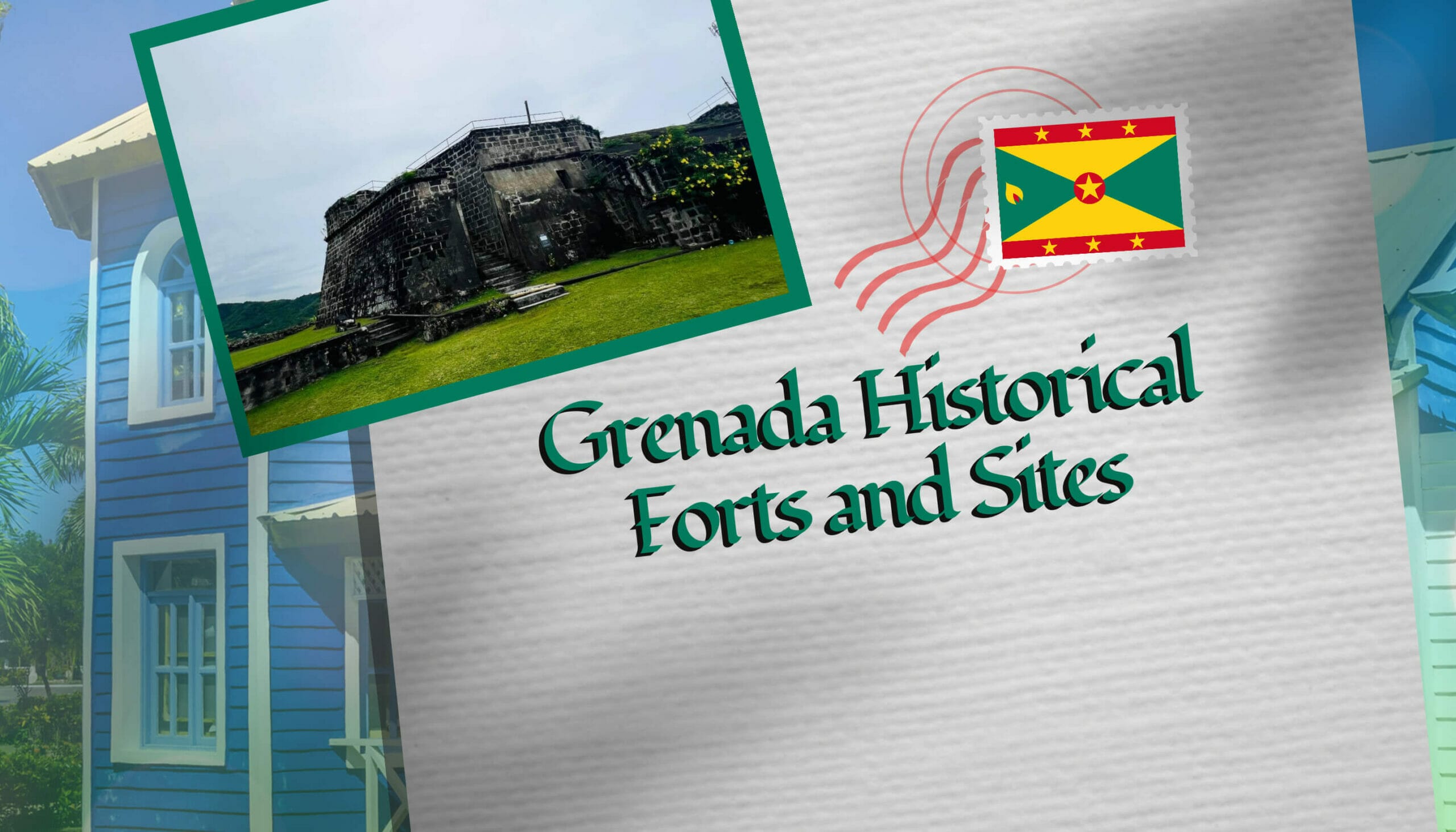 Grenada Historical Forts and Sites