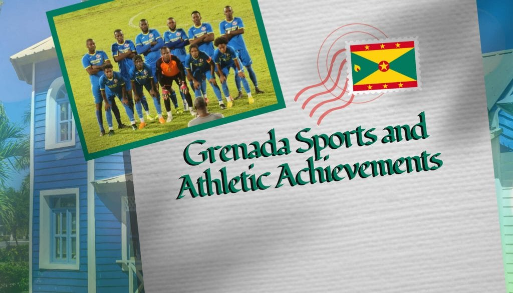 Grenada Sports and Athletic Achievements