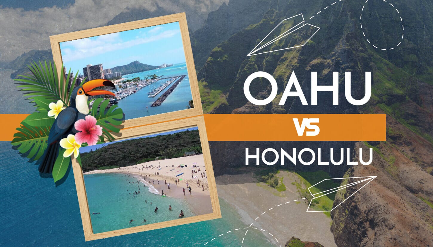Oahu Vs Honolulu