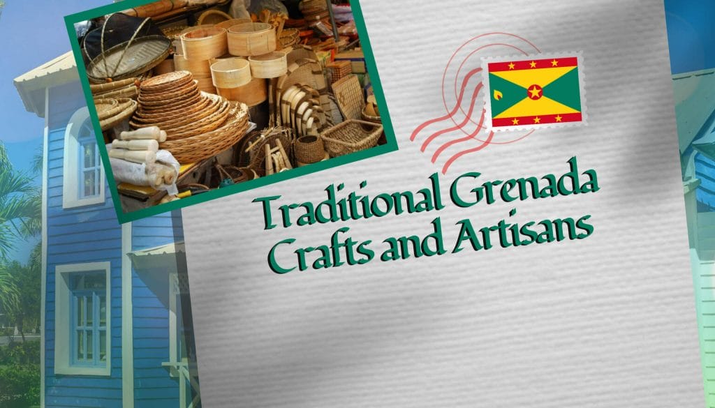 Traditional Grenada Crafts and Artisans