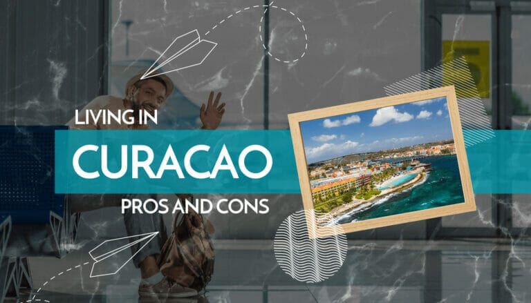 Living in Curacao Pros and Cons